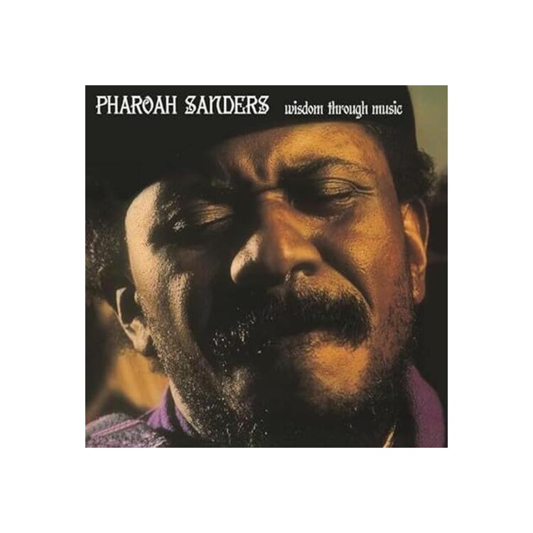 PHARAOH SANDERS - Wisdom Through Music