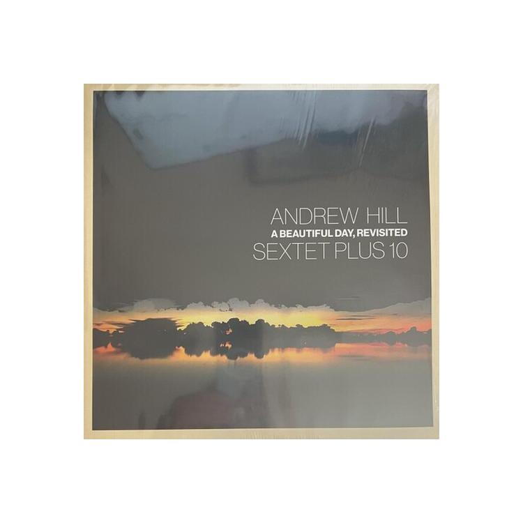 ANDREW HILL - A Beautiful Day, Revisited [2lp]