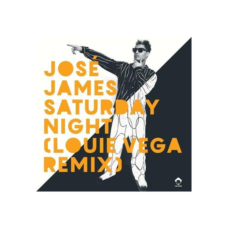 JOSE JAMES - Saturday Night (Louie Vega Remixes) [2x12in]