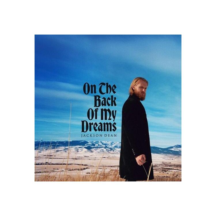 JACKSON DEAN - On The Back Of My Dreams