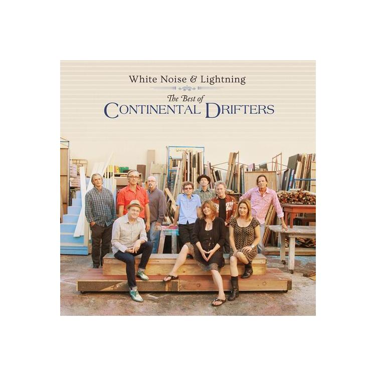 CONTINENTAL DRIFTERS - White Noise & Lightning: The Best Of Continental