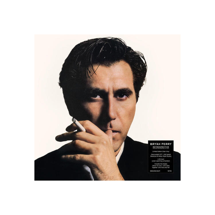 BRYAN FERRY - Retrospective: Selected Recordings 1973-2023 (Limited Clear Vinyl - Half-speed Mastered)