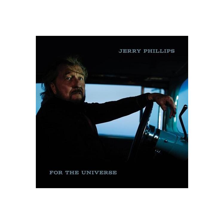 JERRY PHILLIPS - For The Universe