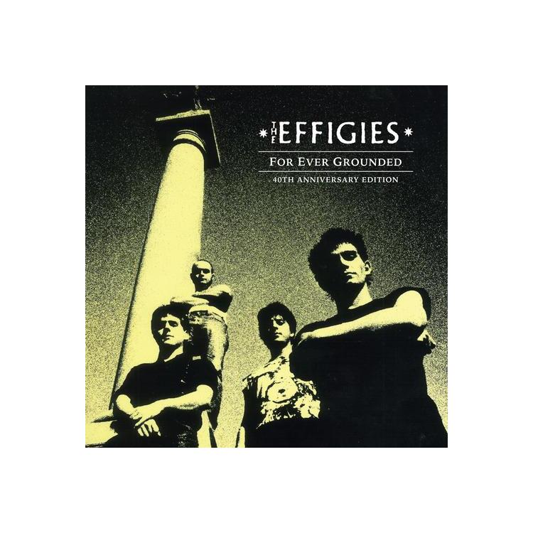 EFFIGIES - For Ever Grounded (40th Anniversary Edition) (Lp) (Black Lp)