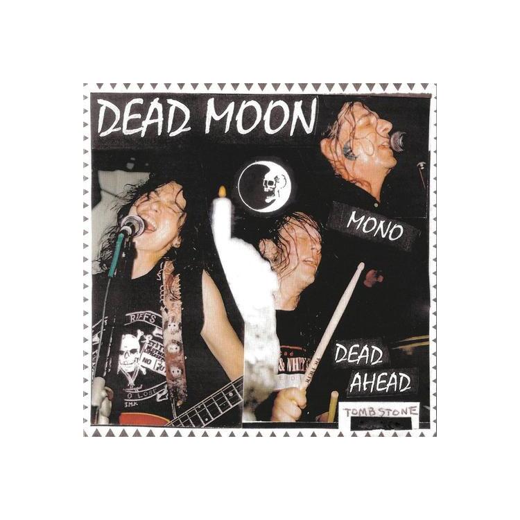 DEAD MOON - Dead Ahead