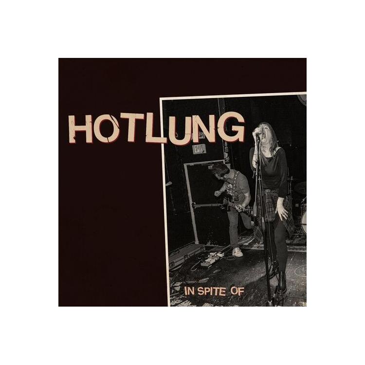 HOTLUNG - In Spite Of