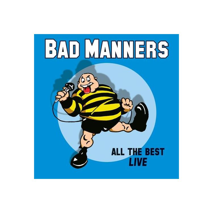 BAD MANNERS - All The Best Live