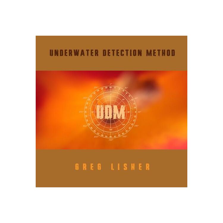 GREG LISHER - Underwater Detection Method [lp]