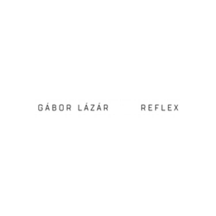 GABOR LAZAR - Reflex [lp]