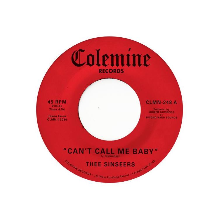 THEE SINSEERS - Can't Call Me Baby / Take A Chance [7in] (Opaque Red Vinyl)