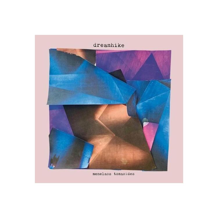 MENELAOS TOMASIDES - Dreamhike [lp]