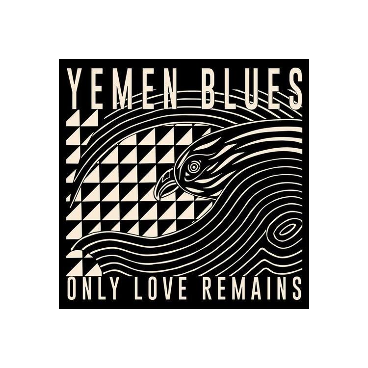 YEMEN BLUES - Only Love Remains