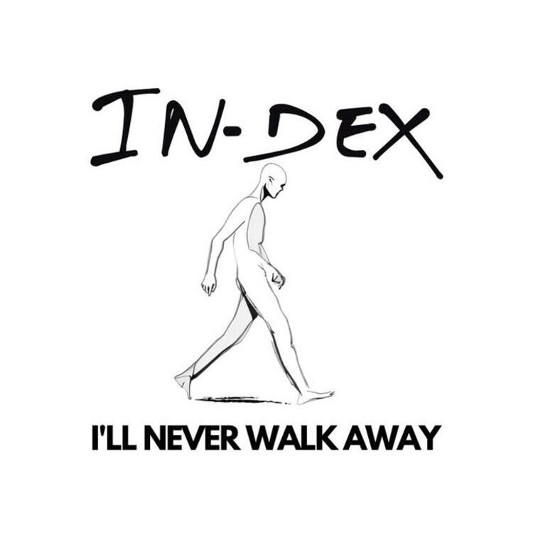 IN - Dex-i'll Never Walk Away (Limited Edition)