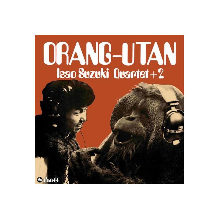 ISAO SUZUKI - Orangutan [lp] (Japanese Import)