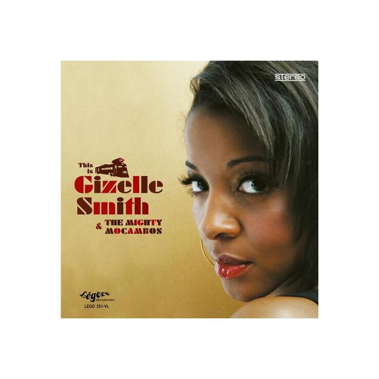 GIZELLE SMITH & THE MIGHTY MOCAMBOS - This Is Gizelle Smith & The Mighty Mocambos [2lp] (Deluxe Edition, Bonus Tracks, Limited)