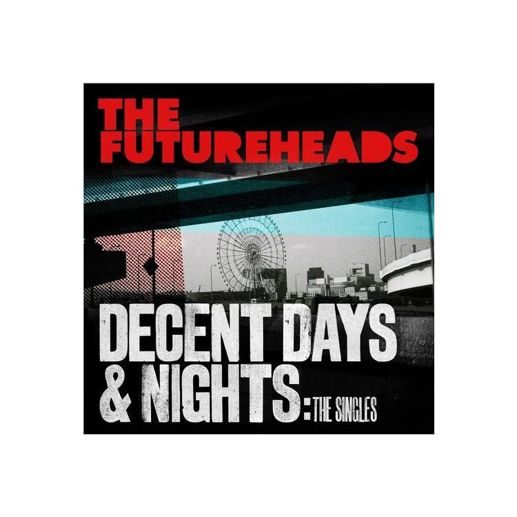 THE FUTUREHEADS - Decent Days & Nights: The Singles (Transparent Red Vinyl)