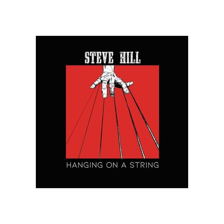 STEVE HILL - Hanging On A String [lp]