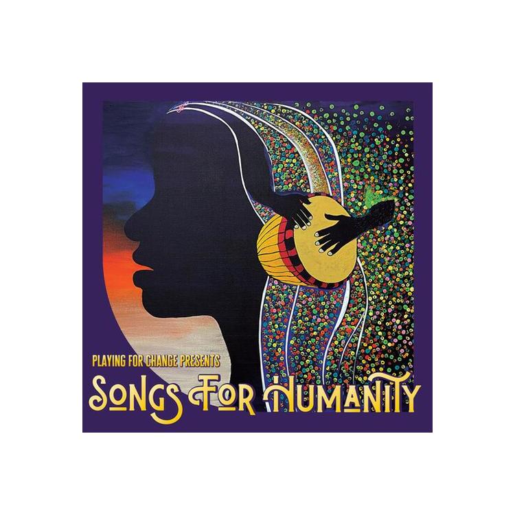 PLAYING FOR CHANGE - Songs For Humanity