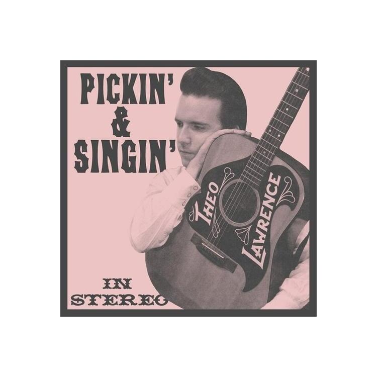 THEO LAWRENCE - Pickin' & Singin'