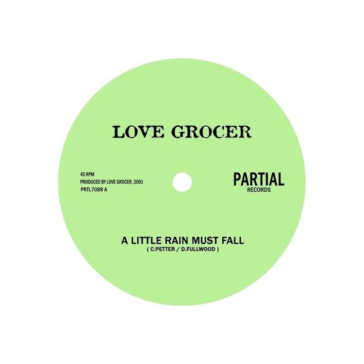 LOVE GROCER - Little Rain Must Fall