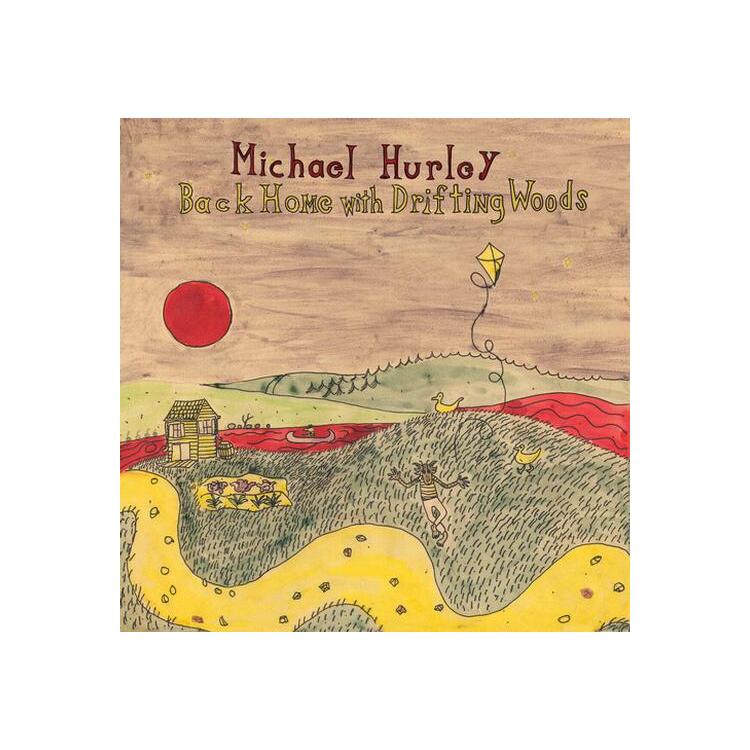 MICHAEL HURLEY - Back Home With Drifting Woods