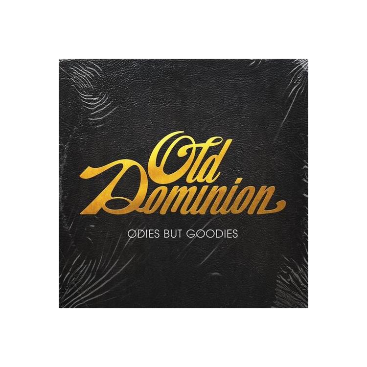 OLD DOMINION - Odies But Goodies