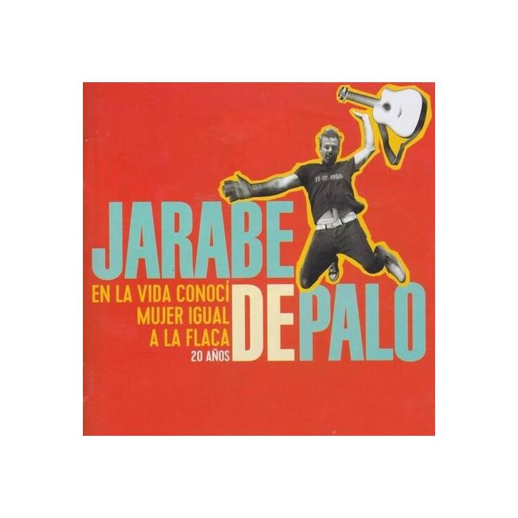 JARABE DE PALO - En La Vida Conoci Mujer