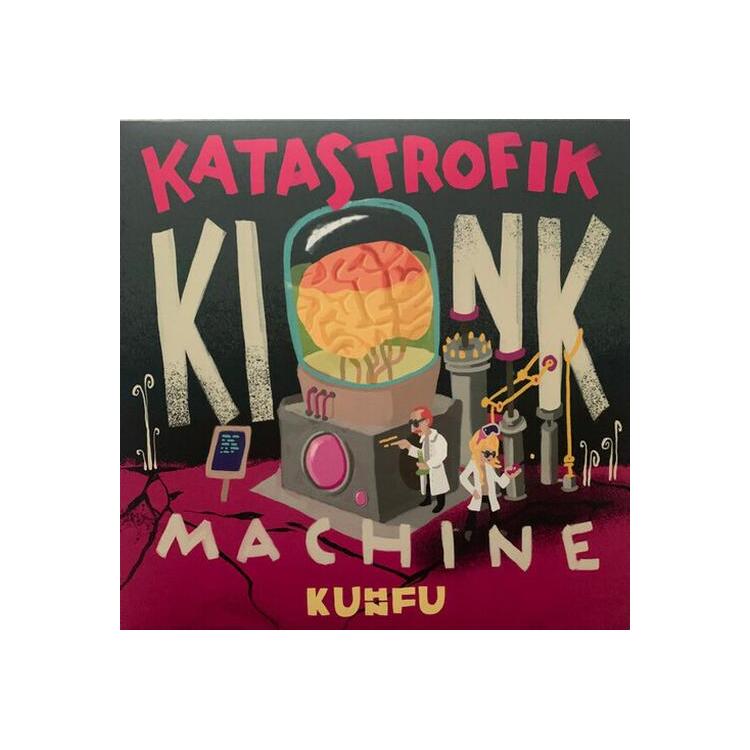 KUHN FU - Katastrofik Kink Machine