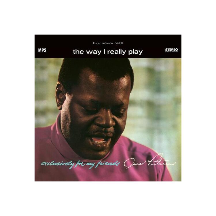 OSCAR PETERSON TRIO - The Way I Really Play (Exclusively For My Friends Vol. 3) [lp]