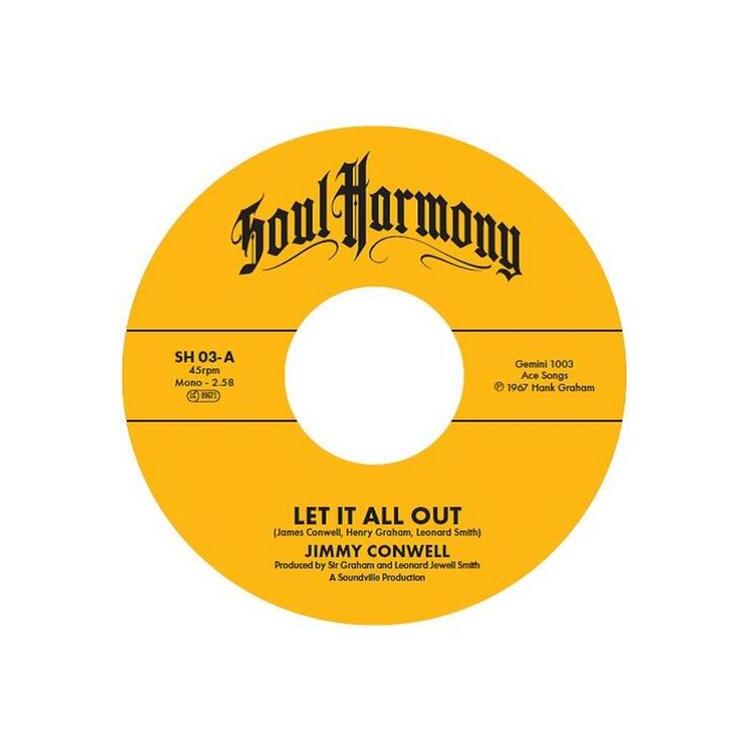 JIMMY / THE EXITS CONWELL - Let It All Out / I'm So Glad