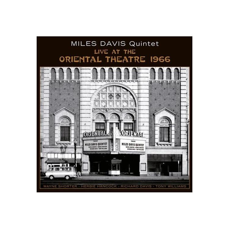 MILES DAVIS QUINTET - Live At The Oriental Theatre 1966