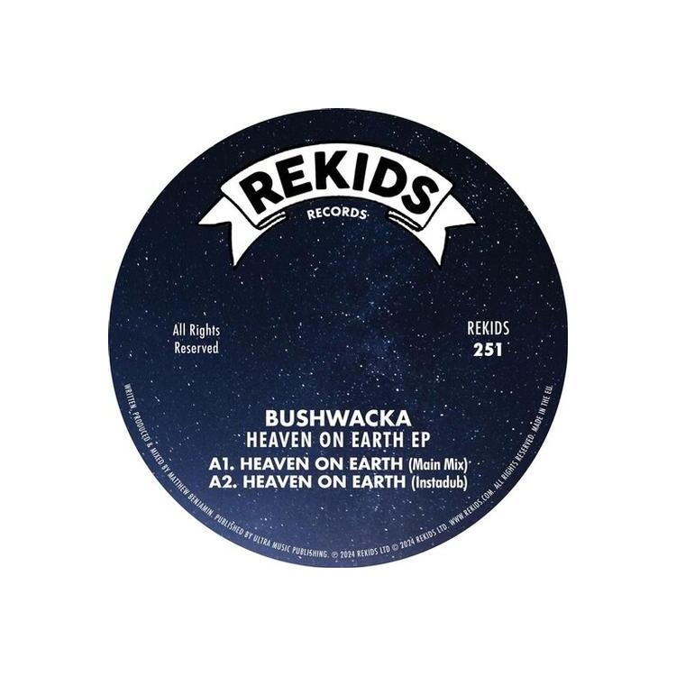 BUSHWACKA - Heaven On Earth [12in Ep]