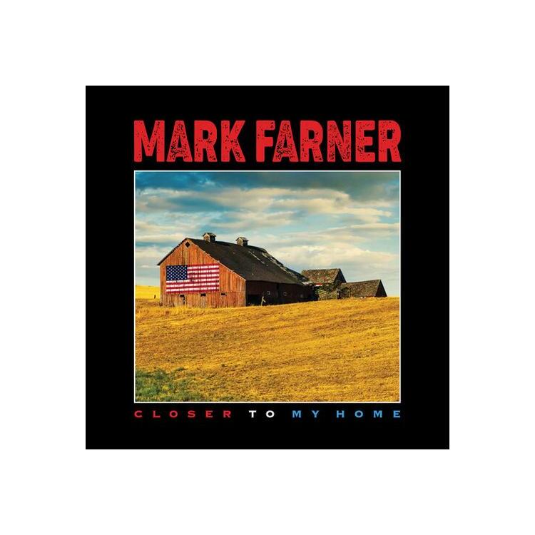 MARK FARNER - Closer To My Home