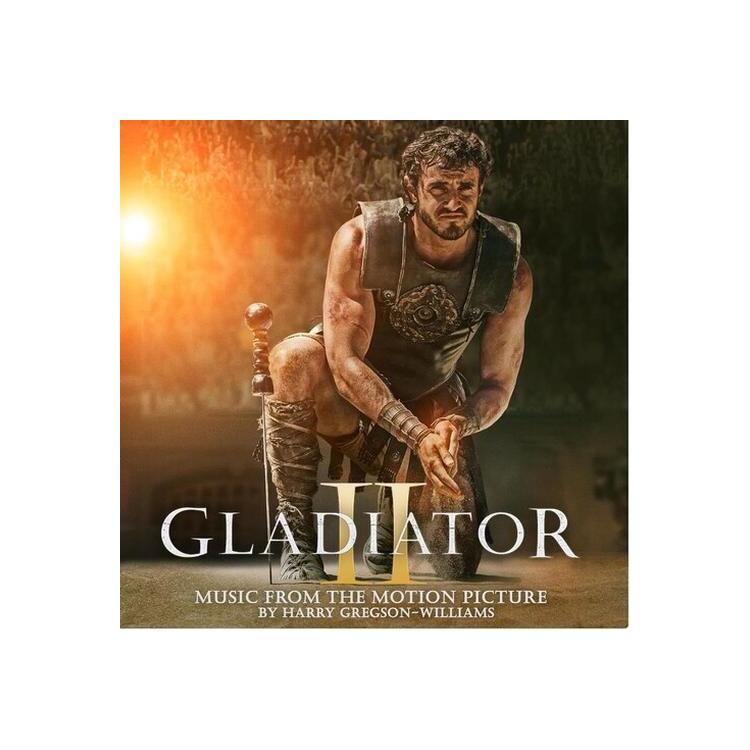 HARRY GREGSON-WILLIAMS - Gladiator Ii (Music From The Motion Picture)