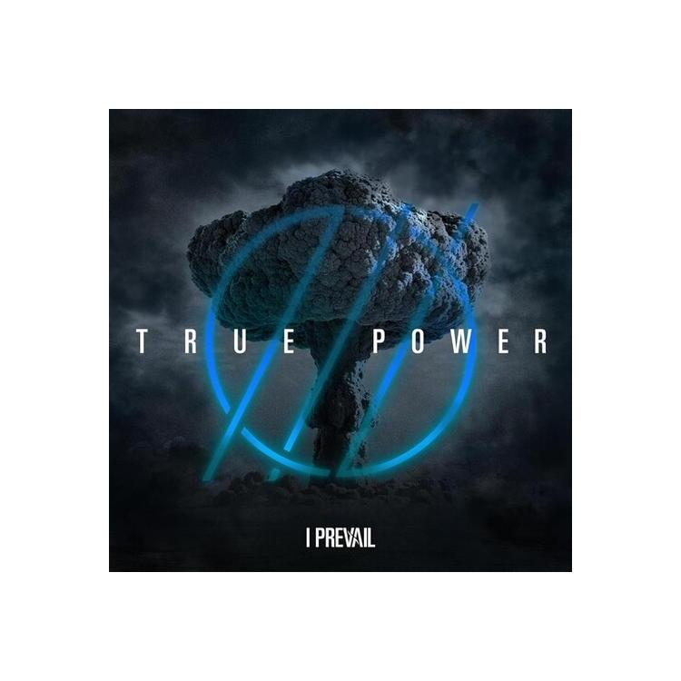 I PREVAIL - True Power