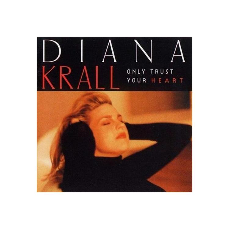 DIANA KRALL - Only Trust Your Heart [lp] (180 Gram, Insert)