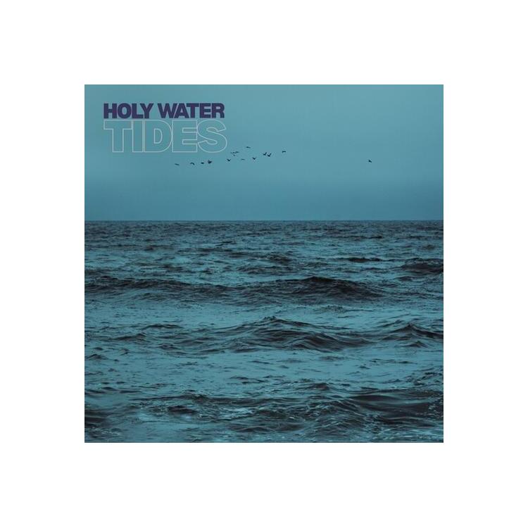 HOLY WATER - Tides