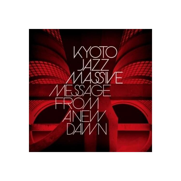 KYOTO JAZZ MASSIVE - Message From A New Dawn