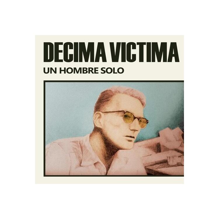 DECIMA VICTIMA - Un Hombre Solo