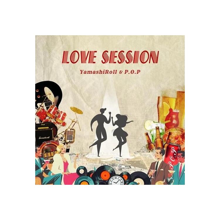 YAMASHIROLL & P.O.P - Love Session (Feat.Maika.Kaja)/ Drivin` (Feat.Maika) <limited>