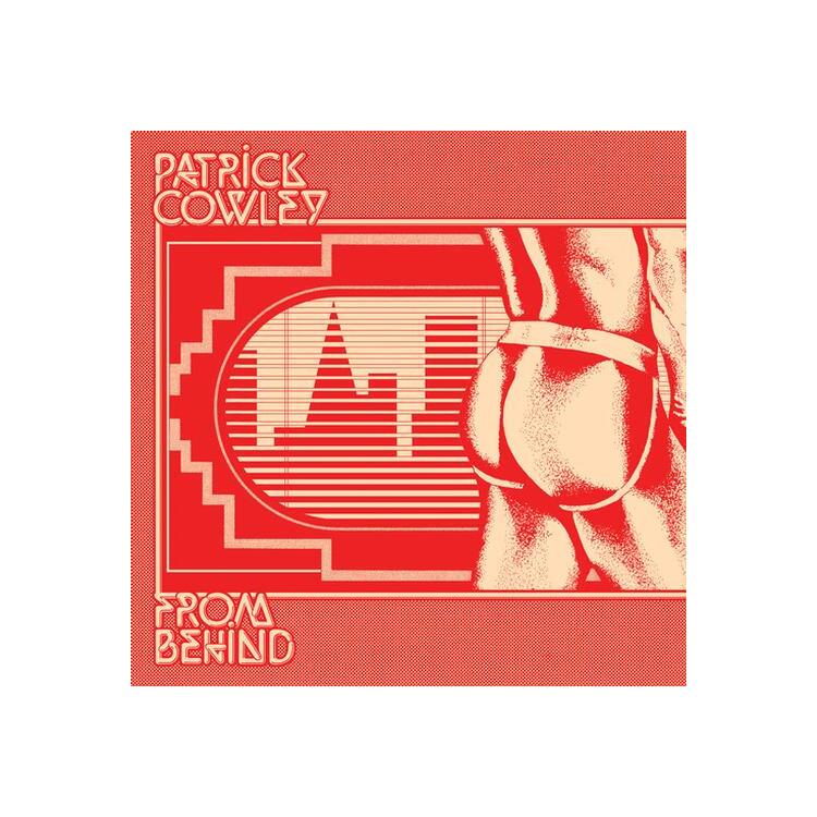 PATRICK COWLEY - From Behind