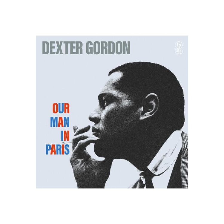 DEXTER GORDON - Our Man In Paris