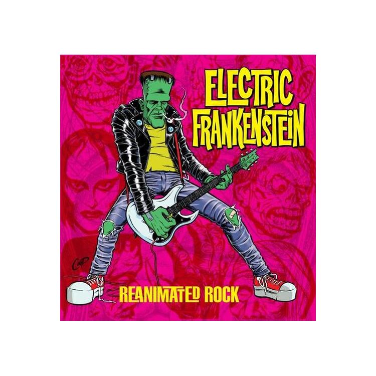 ELECTRIC FRANKENSTEIN - Reanimated Rock