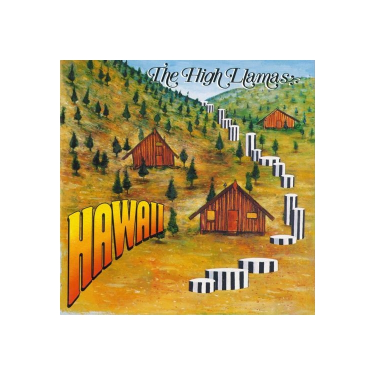 THE HIGH LLAMAS - Hawaii (Reissue)