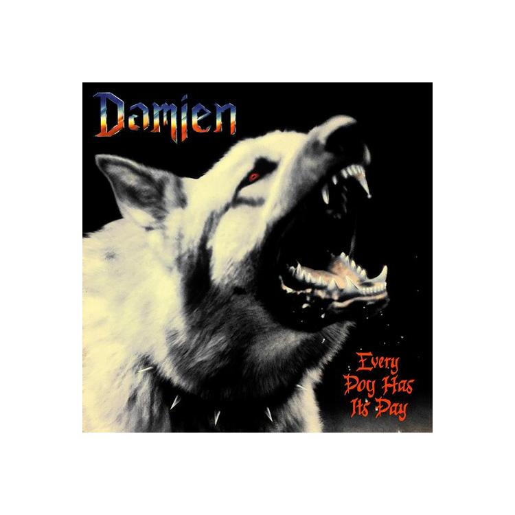 DAMIEN - Every Dog Has Its Day