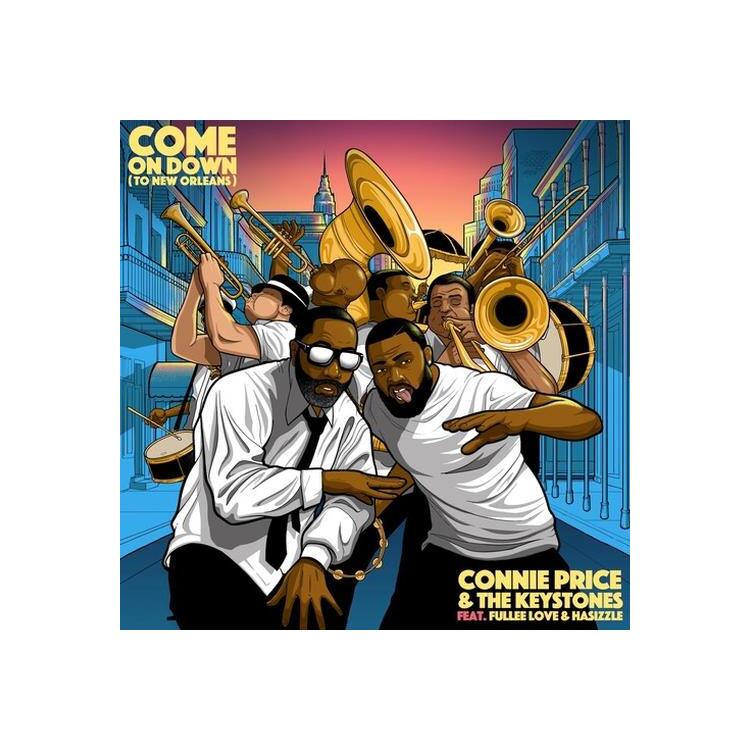 CONNIE / KEYSTONES FT. FULLEE LOVE PRICE - Come On Down (To New Orleans)