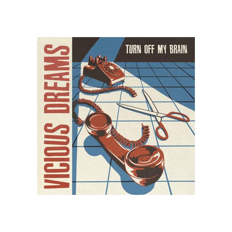 VICIOUS DREAM - Turn Off My Brain