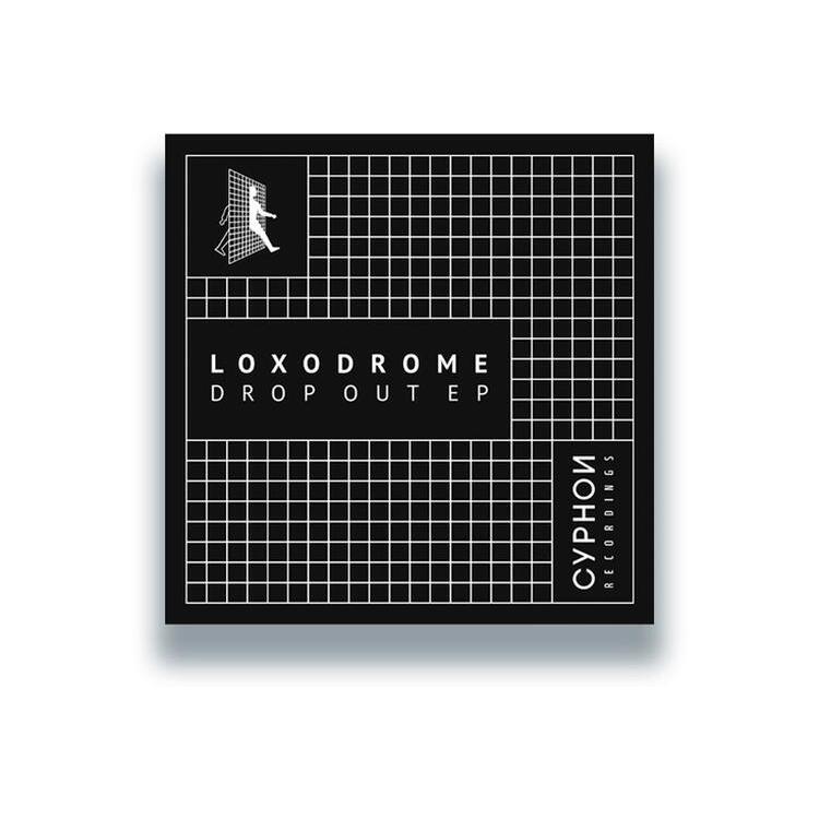 LOXODROME - Drop Out [12in Ep] (180 Gram)