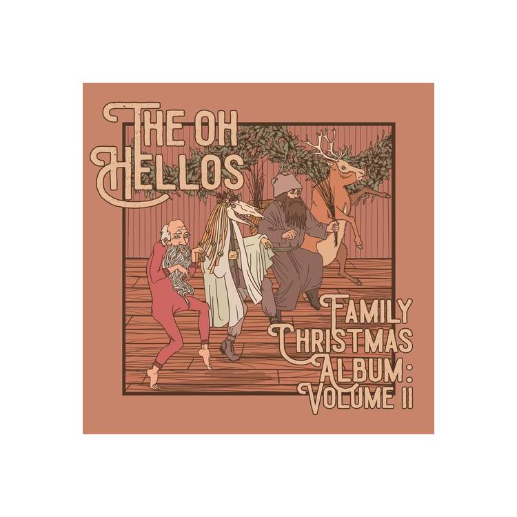 THE OH HELLOS - The Oh Hellos' Family Christmas Album: Volume Ii [10in]