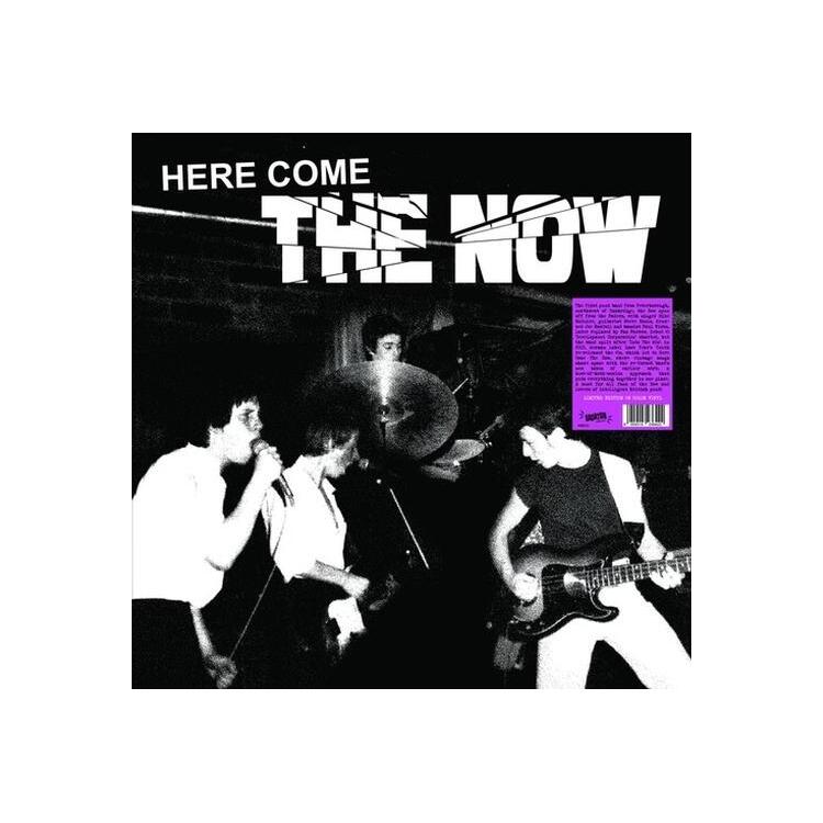 NOW - Here Come The Now